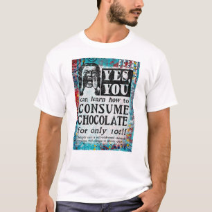 Schokolade konsumieren - Lustige Vintage-Werbung T-Shirt
