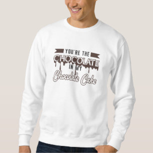 Schokolade Kuchen Tag Kakao Süßes Süßes Liebe Sweatshirt