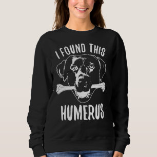 Schokolade Labrador Black Labrador Retriever Sweatshirt