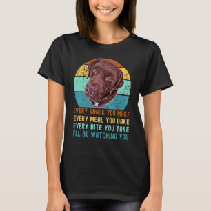 Schokolade Labrador Labrador Retriever Dose Every  T-Shirt