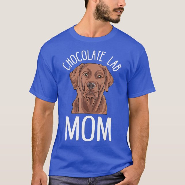 Schokolade Labrador Mama Geschenke Schokolade Labr T-Shirt (Vorderseite)