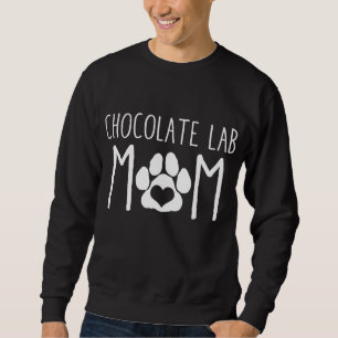 Schokolade Labrador Mama Hund Lover Geschenk für M Sweatshirt