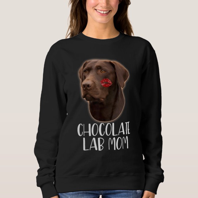 Schokolade Labrador Mama Schokolade Labrador Lipst Sweatshirt (Vorderseite)