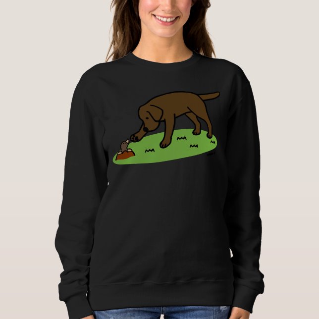 Schokolade Labrador und Mole Friend Sweatshirt (Vorderseite)