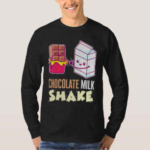 Schokolade Milch Shake Milchshake Dessert Sweet To T-Shirt