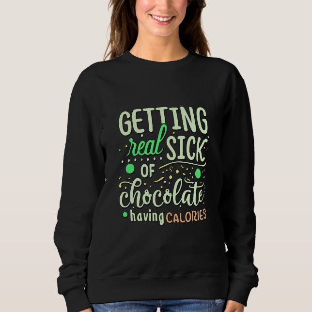 Schokolade mit Kalorien als Backangebot Sweatshirt (Vorderseite)