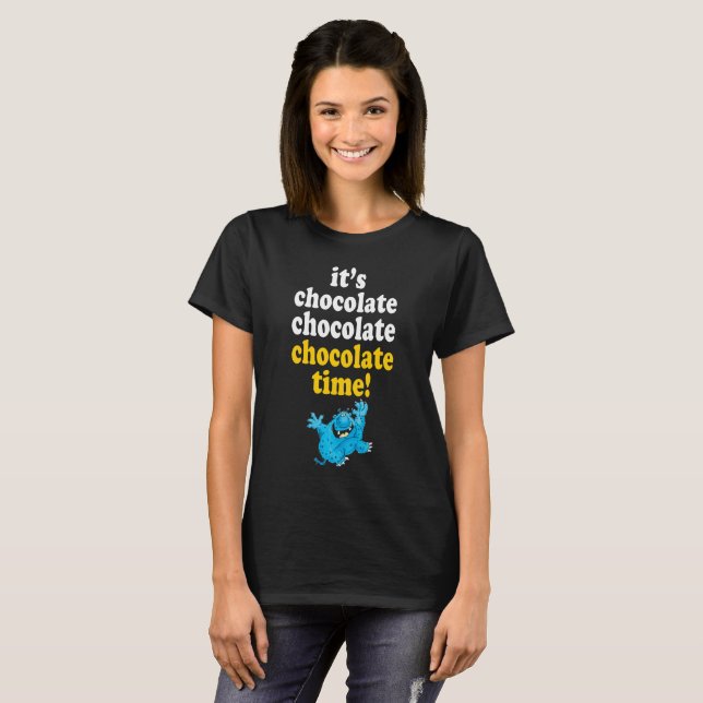 Schokolade Zeit Mädchen!! T-Shirt (Vorne ganz)