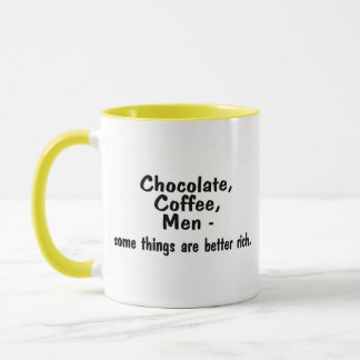 Schokoladen-Kaffee-Männer einige Sachen sind Tasse