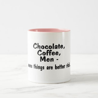 Schokoladen-Kaffee-Männer einige Sachen sind Zweifarbige Tasse