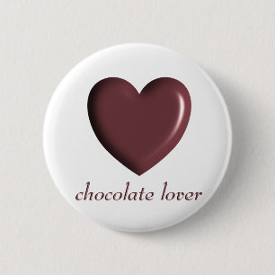 Schokoladen-Liebhaber-Knopf Button