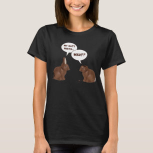 Schokoladen-Osterhasen-Kaninchen-HinternHurts T-Shirt