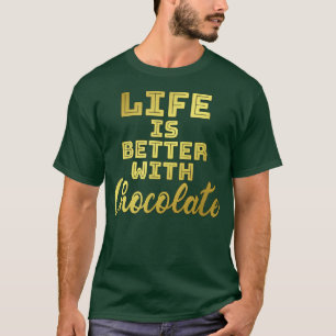 Schokoladige Süßigkeiten Schokolade363 T-Shirt