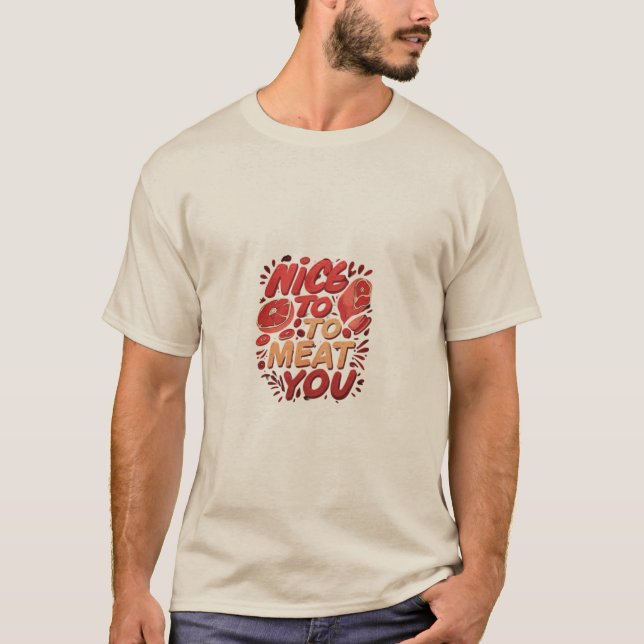 Schön, dich zu treffen T-Shirt (Vorderseite)