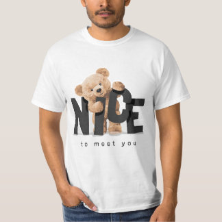 Schön, euch mit stehender Bärenpuppe zu treffen T-Shirt