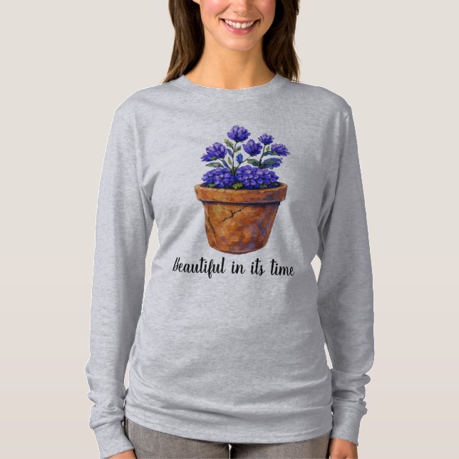 Schön in seiner Zeit T-Shirt (Vorderseite)