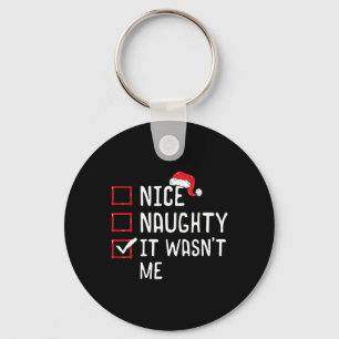 Schön, nackt, es war nicht meine Weihnachtsliste Schlüsselanhänger
