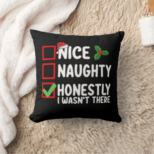 Schön, naiv ehrlich, ich war nicht da Weihnachten Kissen