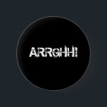 SCHON!  Piratenschrei / Schrei.Schwarz Button<br><div class="desc">SCHON! In grundiger Schrift. Schwarz.</div>