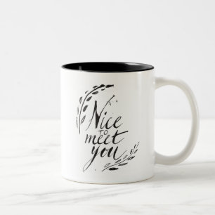 Schön Sie Kennenzulernen Zweifarbige Tasse