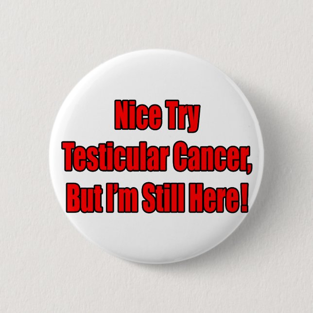 Schön testen Sie den Hodenkrebs. Button (Vorderseite)