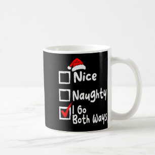 Schön Unartig Ich Gehe Beide Wege Lustige Weihnach Kaffeetasse