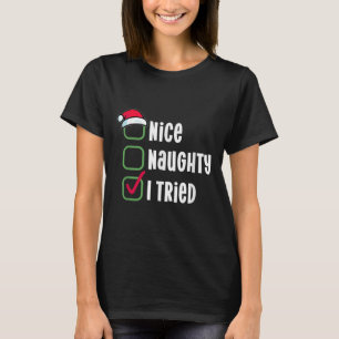 Schön, Unartig, Ich Habe Humorvolle Checkliste Für T-Shirt