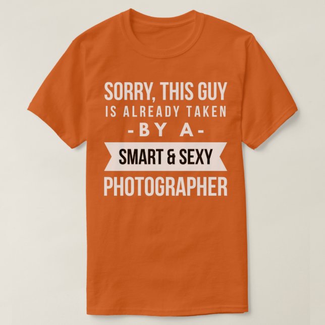 Schon von einem klugen und sexy Fotografen aufgeno T-Shirt (Design vorne)