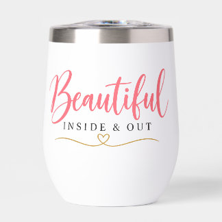 Schön von innen und außen Rosa Schrift Tumbler