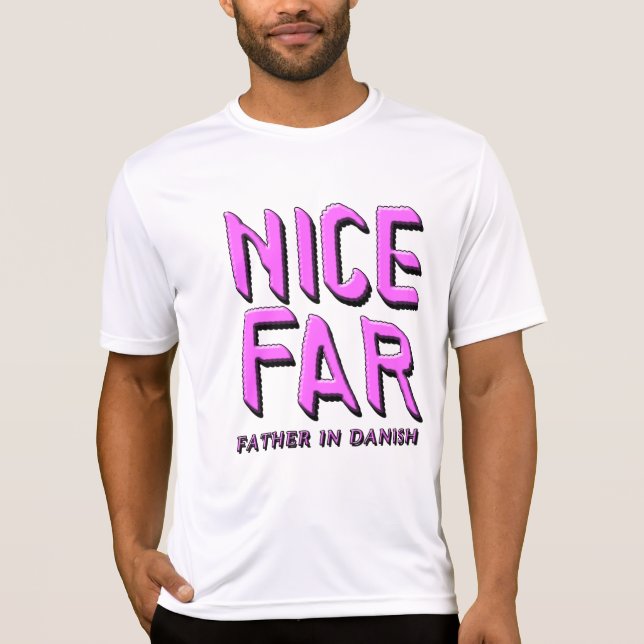 SCHÖN WEIT, VATER IN DÄNISCH 1 T-Shirt (Vorderseite)