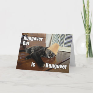 Schon wieder verkatertes Schildpattkatze-Grußkarte Karte