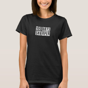 Schöne Cool Sarcastic 100 Tage Sharper T-Shirt
