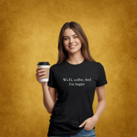 Schöne Einrichtung Zitat Wi-Fi, Kaffee, Bett - glü