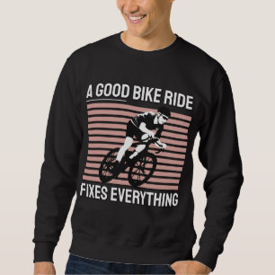 Schöne Fahrradfahrer Gestaltung - Eine gute Fahrra Sweatshirt