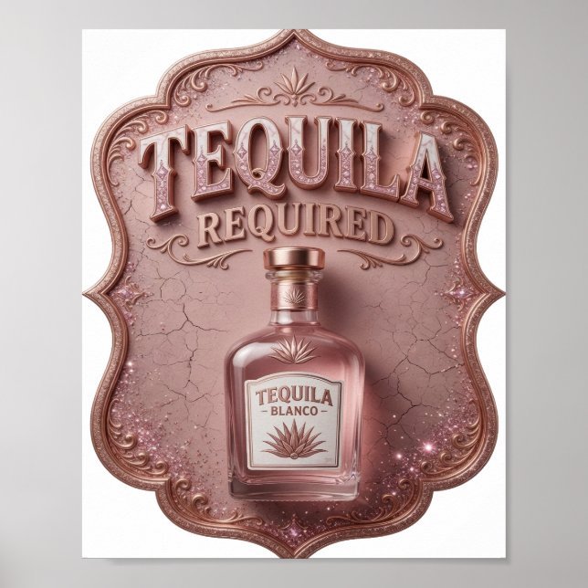 Schöne Gold TEQUILA ERFORDERLICH Poster (Vorne)