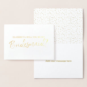 Schöne Goldfolie sind- Sie meine Brautjungfer Folienkarte