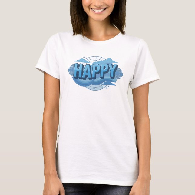 Schöne HAPPY 2D Designer Grafik T-Shirt (Vorderseite)