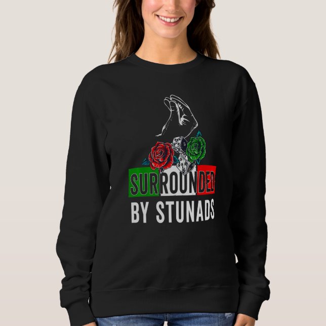 Schöne italienische Redewendungen umgeben von Stun Sweatshirt (Vorderseite)