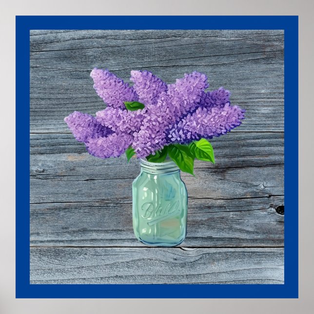 Schöne Lilacs im rustikalen Mason Jar Poster (Vorne)