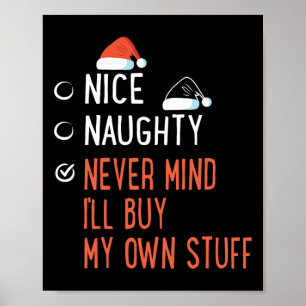 Schöne Naughty vergisst nie, meine eigenen Stuff S Poster