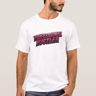 Schöne Pinke PRO HUSTLER Modekunst T-Shirt