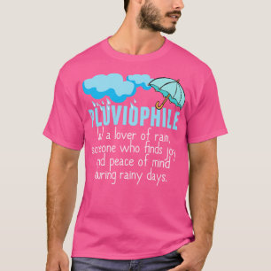 Schöne Pluviophile Lover von Regen T-Shirt