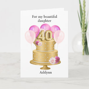 Schöne rosa und goldene Torte 40. Geburtstag Karte