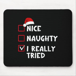 Schöne Schlimme Ich Habe Wirklich Versucht Liste W Mousepad