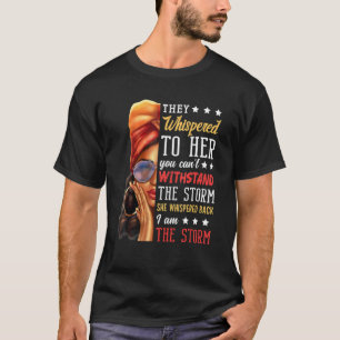Schöne schwarze Frau Ich bin die Storm Black Histo T-Shirt