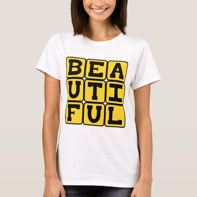 Schöne, sehr wunderschön T-Shirt (Vorderseite)