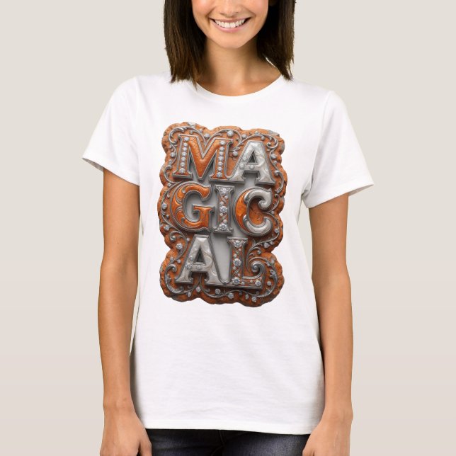 Schöne silberne MAGISCHE Statement-Design T-Shirt (Vorderseite)