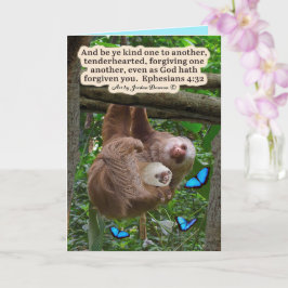 Schöne Sloth-Schrift: Ephesians 4:32 Karte