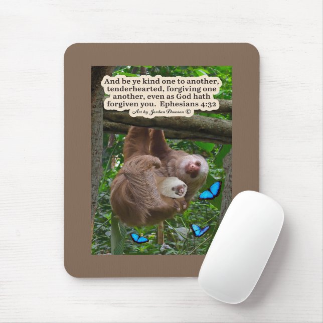 Schöne Sloth-Schrift: Ephesians 4:32 Mousepad (Mit Mouse)