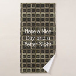 Schöne Tage und eine bessere Nacht Badhandtuch Set