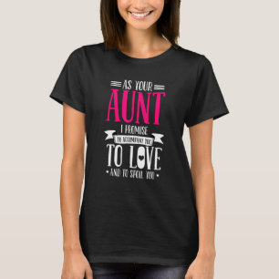 Schöne Tante, um eine gute Tante zu sein T-Shirt